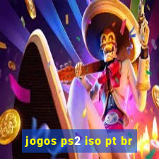 jogos ps2 iso pt br